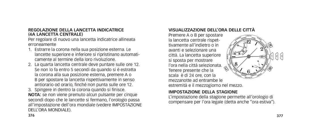 Timex W273 EU1 355-095013 manual Regolazione Della Lancetta Indicatrice 4A Lancetta Centrale, Impostazione Della Stagione 