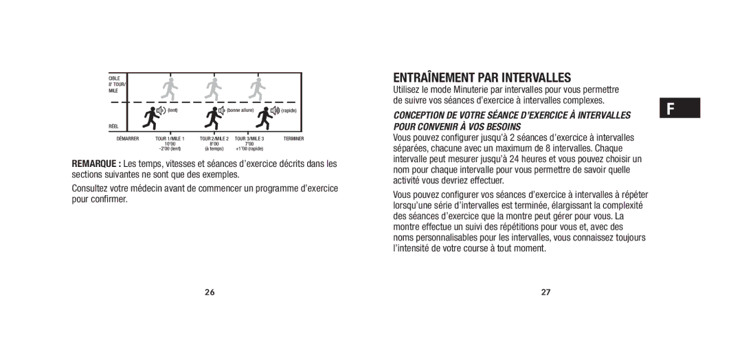 Timex W279 quick start Entraînement PAR Intervalles, Séparées, chacune avec un maximum de 8 intervalles. Chaque 