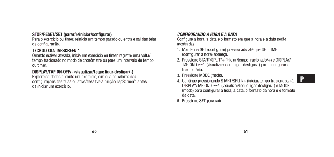 Timex W279 quick start STOP/RESET/SET parar/reiniciar/configurar, Tecnologia Tapscreen, Configurando a hora e a data 