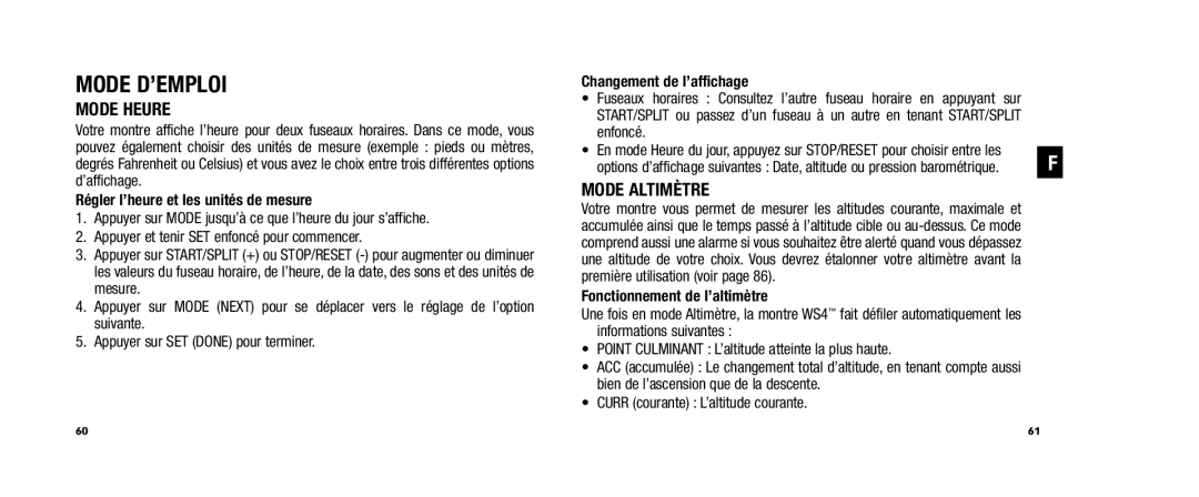 Timex WS4 user manual Mode Heure, Mode Altimètre, Régler l’heure et les unités de mesure, Changement de l’affichage 