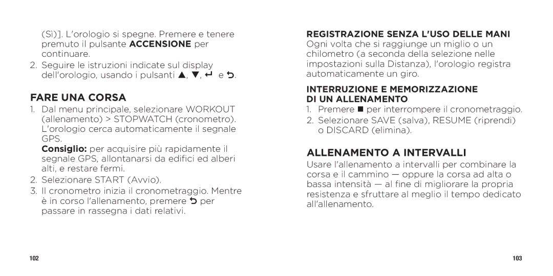 Timex WW W302 062-095000 Fare UNA Corsa, Allenamento a Intervalli, Interruzione E Memorizzazione DI UN Allenamento 