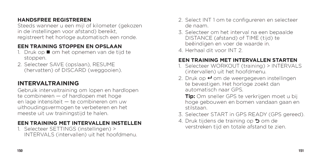 Timex WW W302 062-095000 quick start Intervaltraining, Handsfree Registreren, EEN Training Stoppen EN Opslaan 