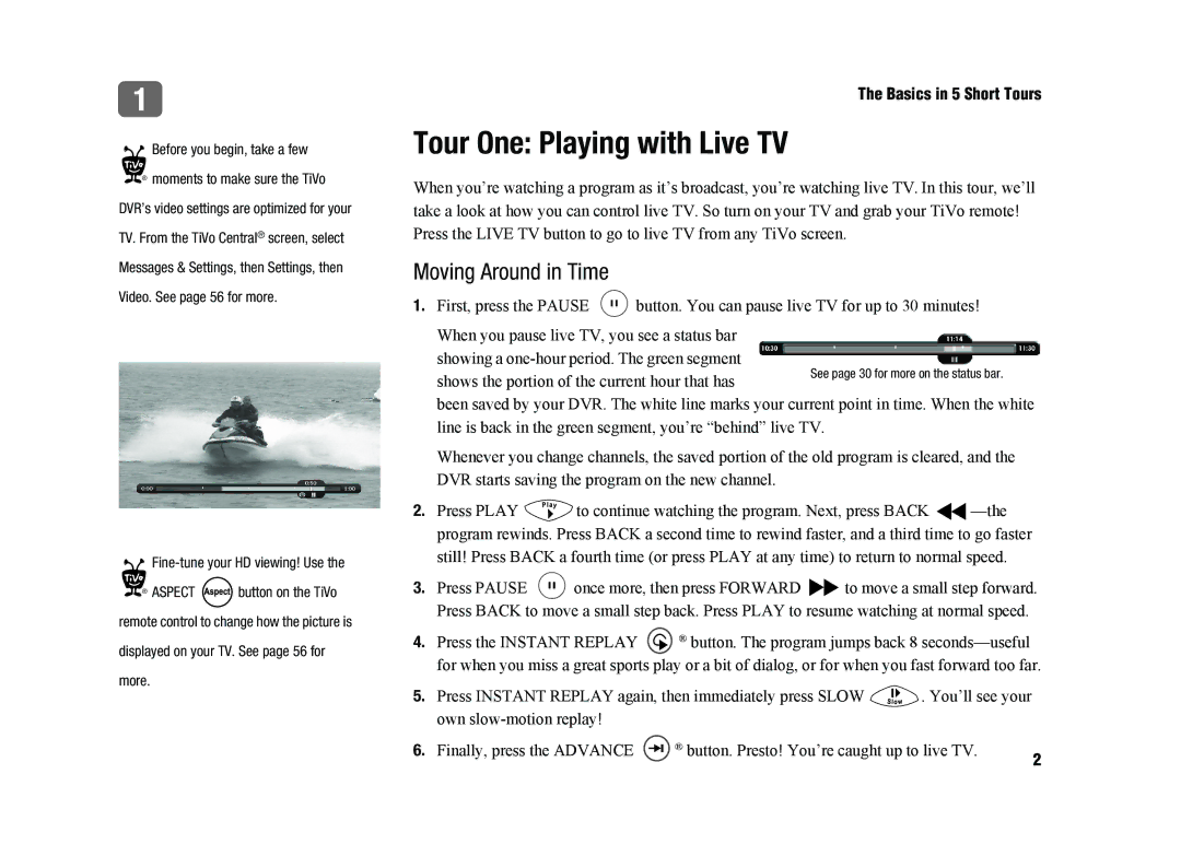 TiVo SDOC-00091-002 manual Tour One Playing with Live TV, Moving Around in Time, Basics in 5 Short Tours 