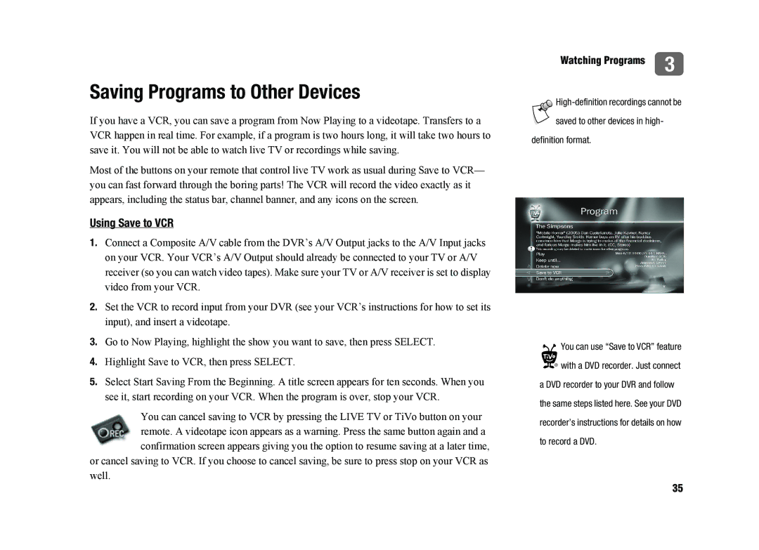 TiVo SDOC-00091-002 Saving Programs to Other Devices, Using Save to VCR, Definition format You can use Save to VCR feature 