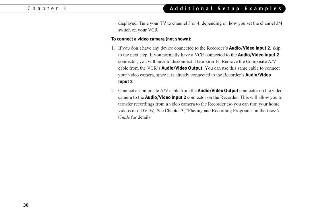 TiVo series 2 operating instructions To connect a video camera not shown 