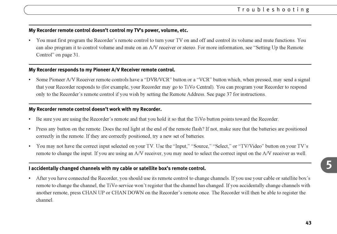 TiVo series 2 operating instructions My Recorder remote control doesn’t work with my Recorder 