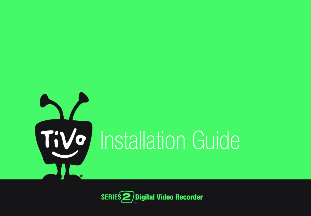 TiVo TCD540080, TCD649080 manual Installation Guide 