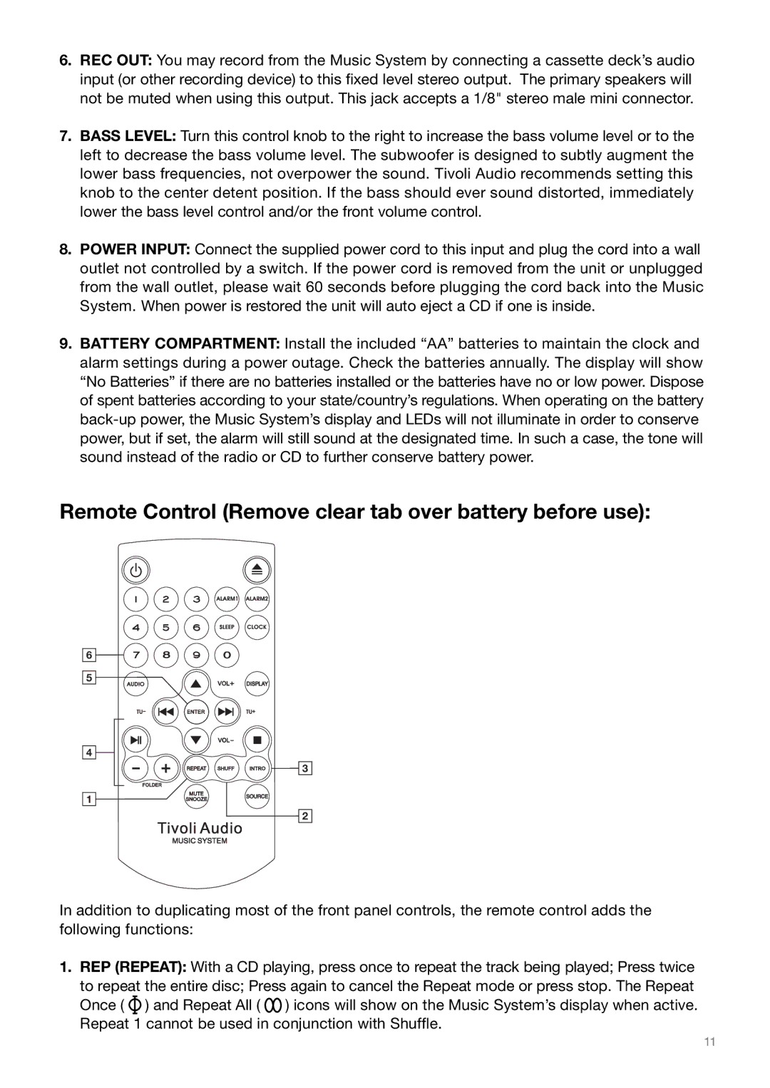 Tivoli Audio MSY0906USR2 owner manual Remote Control Remove clear tab over battery before use 