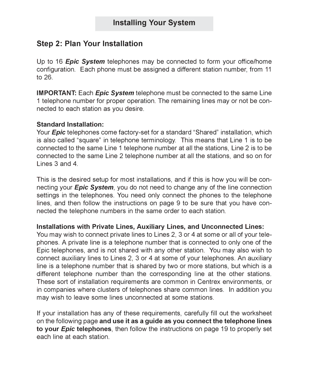 TMC ET4000 manual Installing Your System Plan Your Installation, Standard Installation 