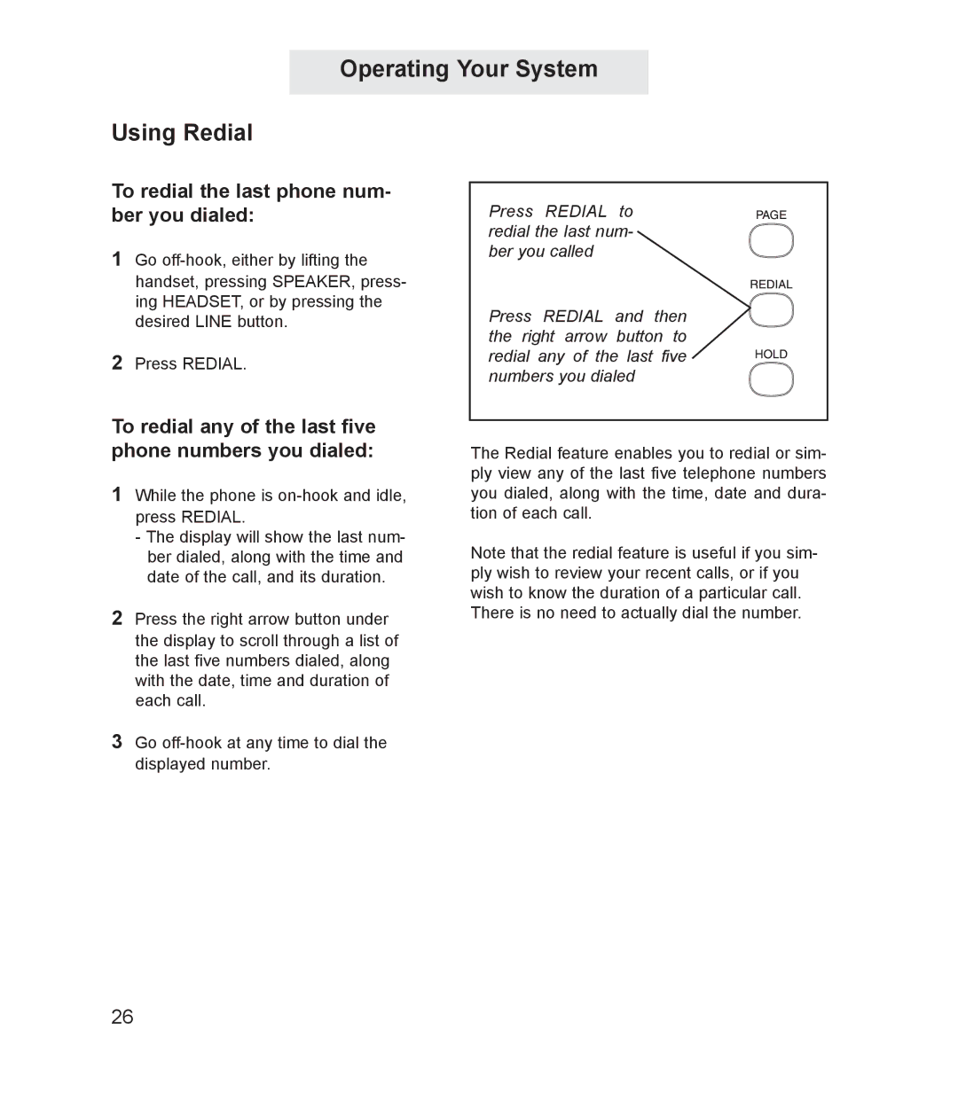 TMC ET4000 manual Operating Your System Using Redial, To redial the last phone num- ber you dialed 