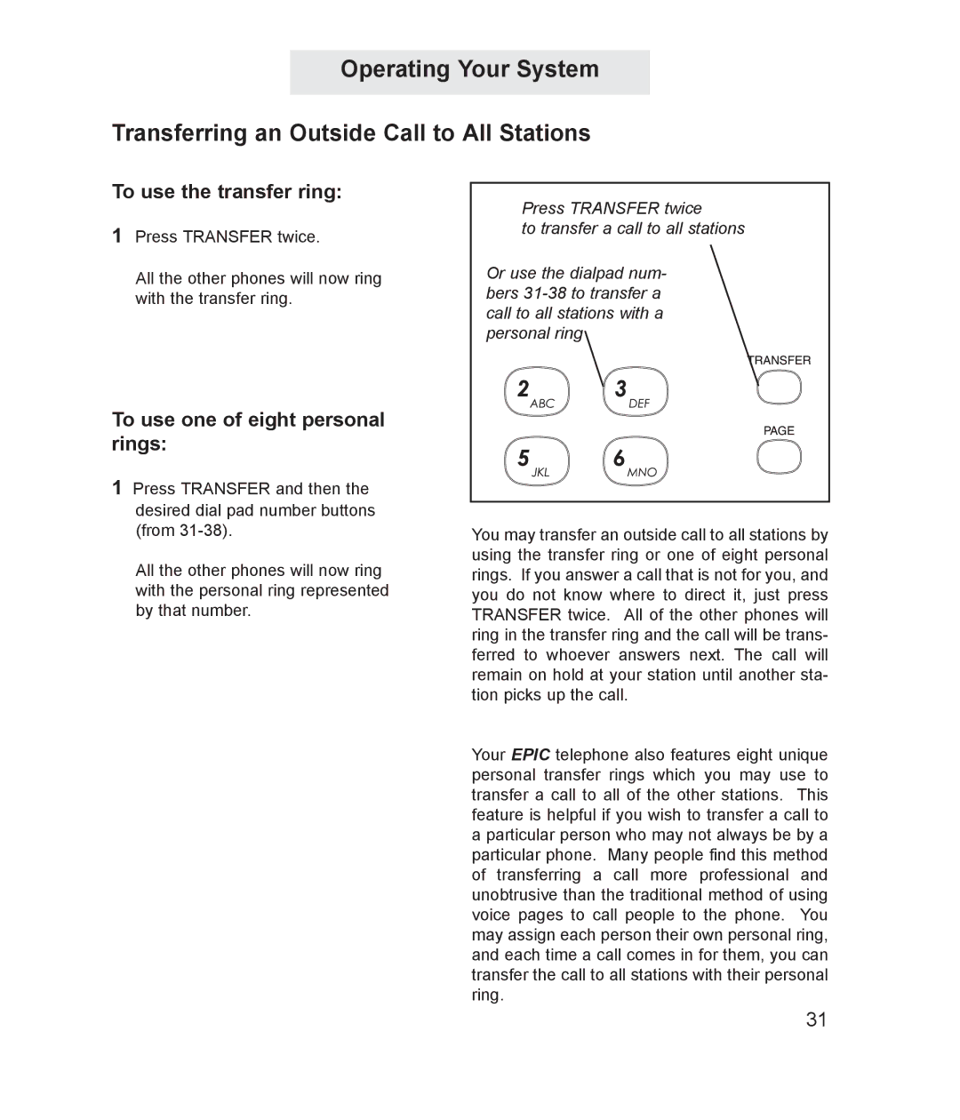 TMC ET4000 manual To use the transfer ring, To use one of eight personal rings 