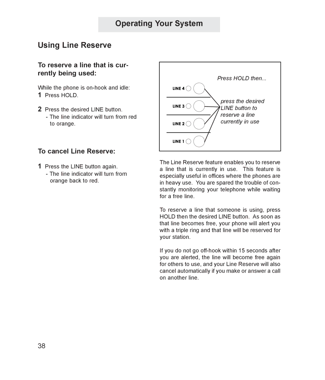 TMC ET4000 manual Operating Your System Using Line Reserve, To reserve a line that is cur- rently being used 