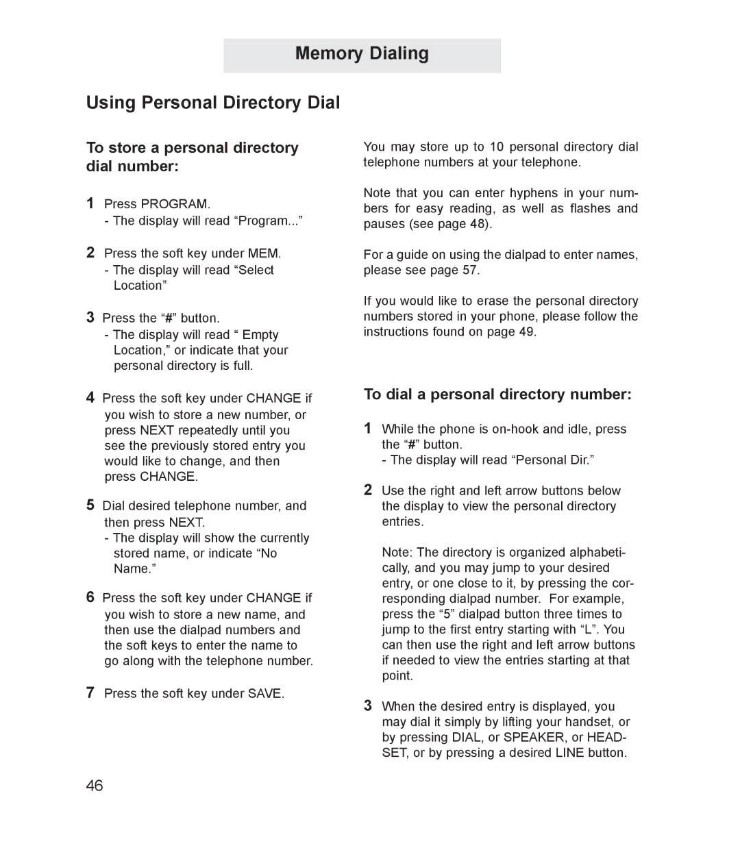 TMC ET4000 manual Memory Dialing Using Personal Directory Dial, To store a personal directory dial number 