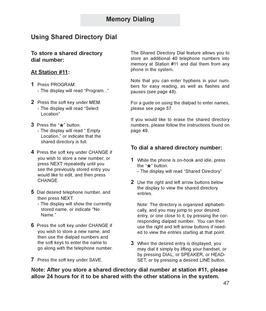 TMC ET4000 manual Memory Dialing Using Shared Directory Dial, To store a shared directory dial number At Station #11 