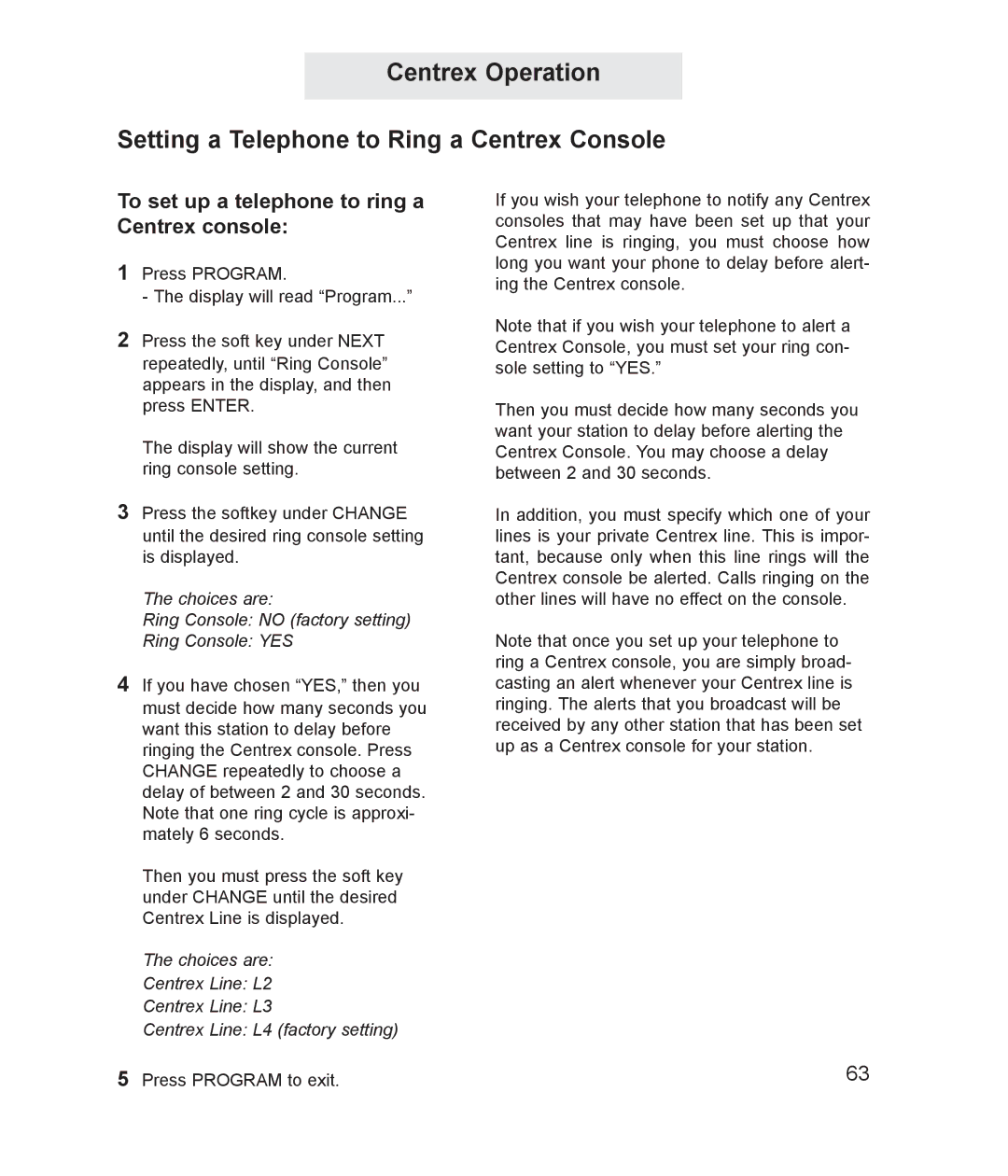 TMC ET4000 manual To set up a telephone to ring a Centrex console 