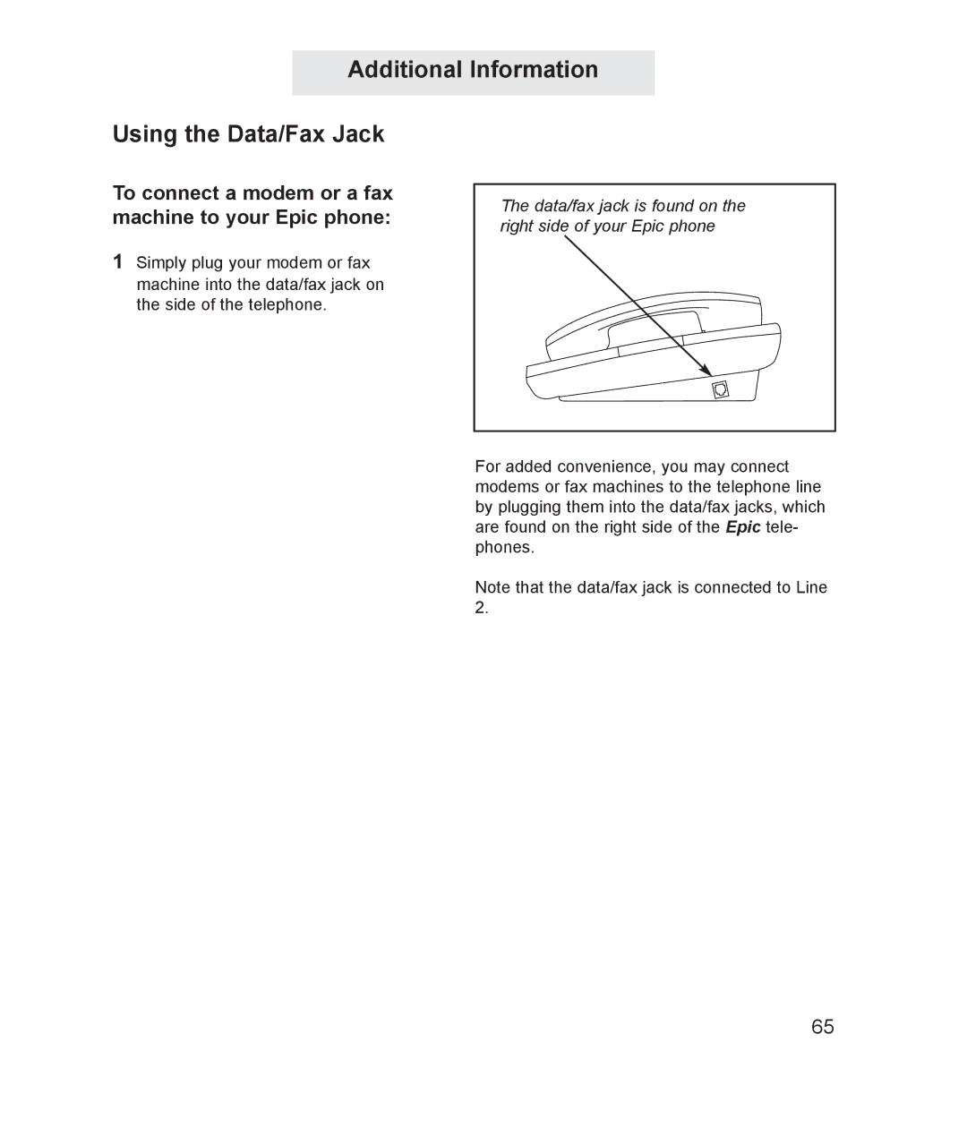 TMC ET4000 manual Additional Information Using the Data/Fax Jack, To connect a modem or a fax machine to your Epic phone 