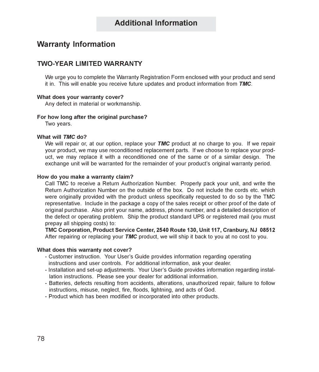 TMC ET4000 manual Additional Information Warranty Information, What does your warranty cover?, What will TMC do? 