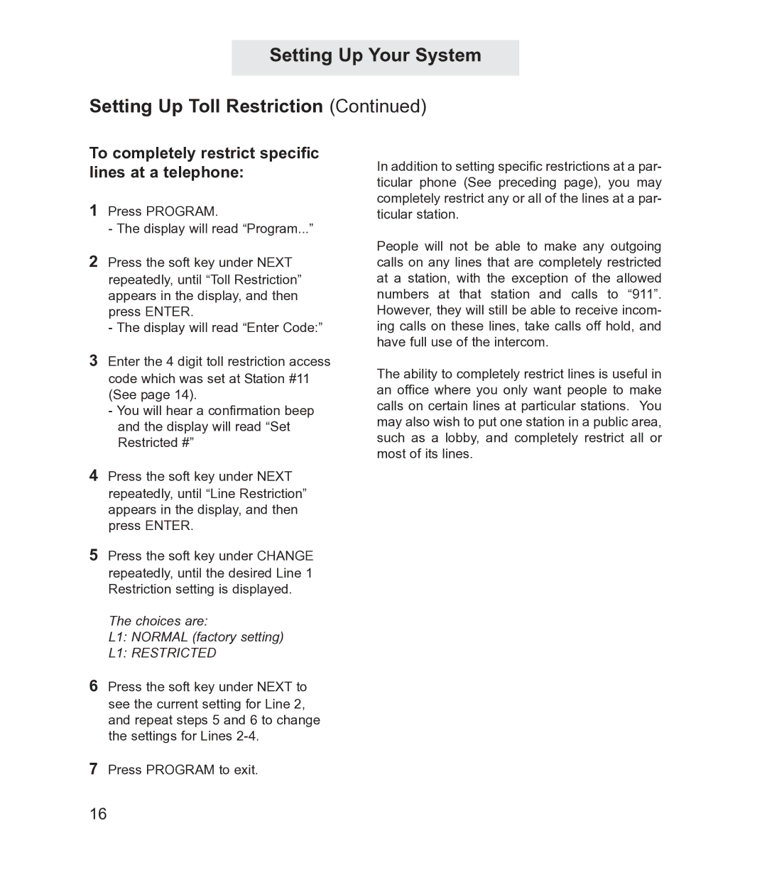 TMC ET4300 manual To completely restrict specific lines at a telephone, L1 Restricted 