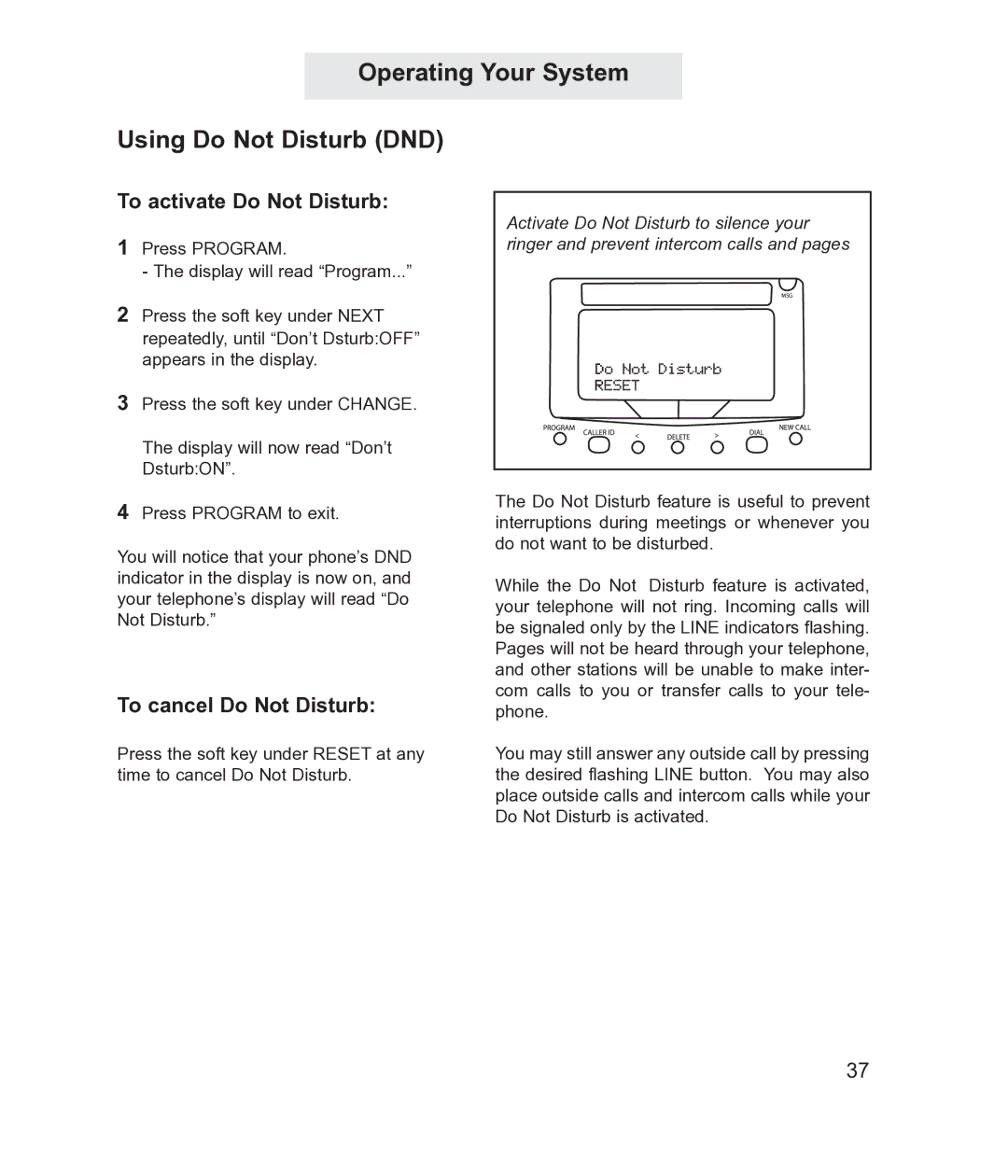 TMC ET4300 manual Operating Your System 