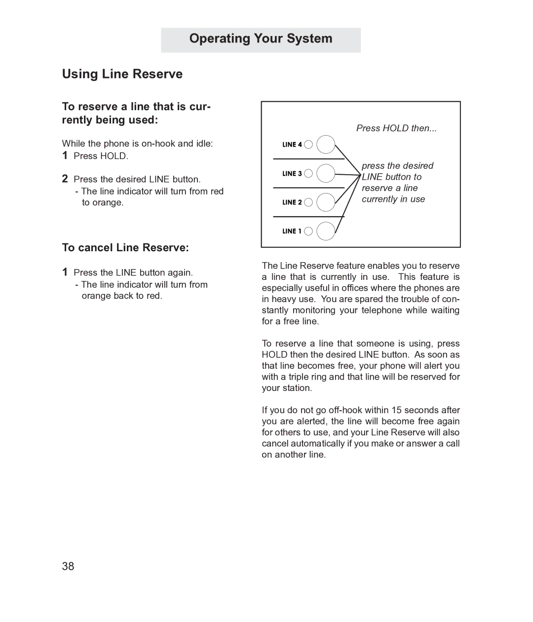 TMC ET4300 manual Operating Your System Using Line Reserve, To reserve a line that is cur- rently being used 