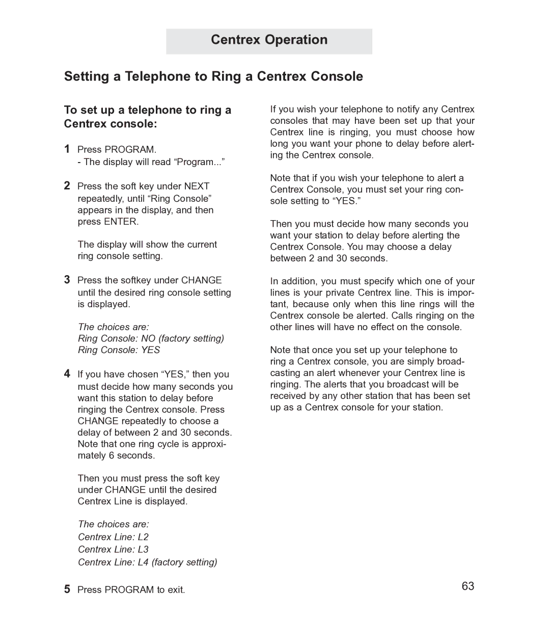 TMC ET4300 manual To set up a telephone to ring a Centrex console 