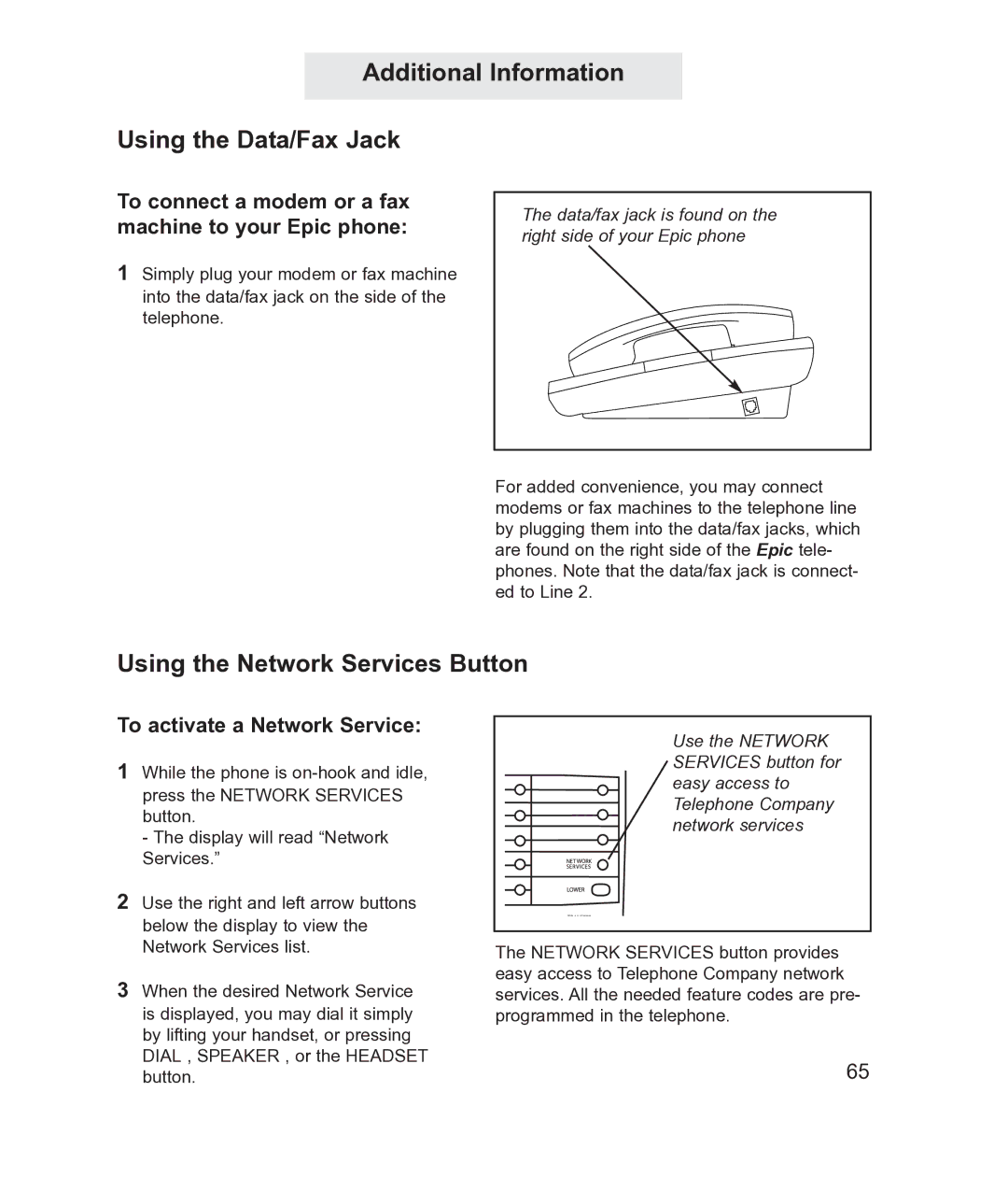 TMC ET4300 manual Additional Information, Data/fax jack is found on the right side of your Epic phone 