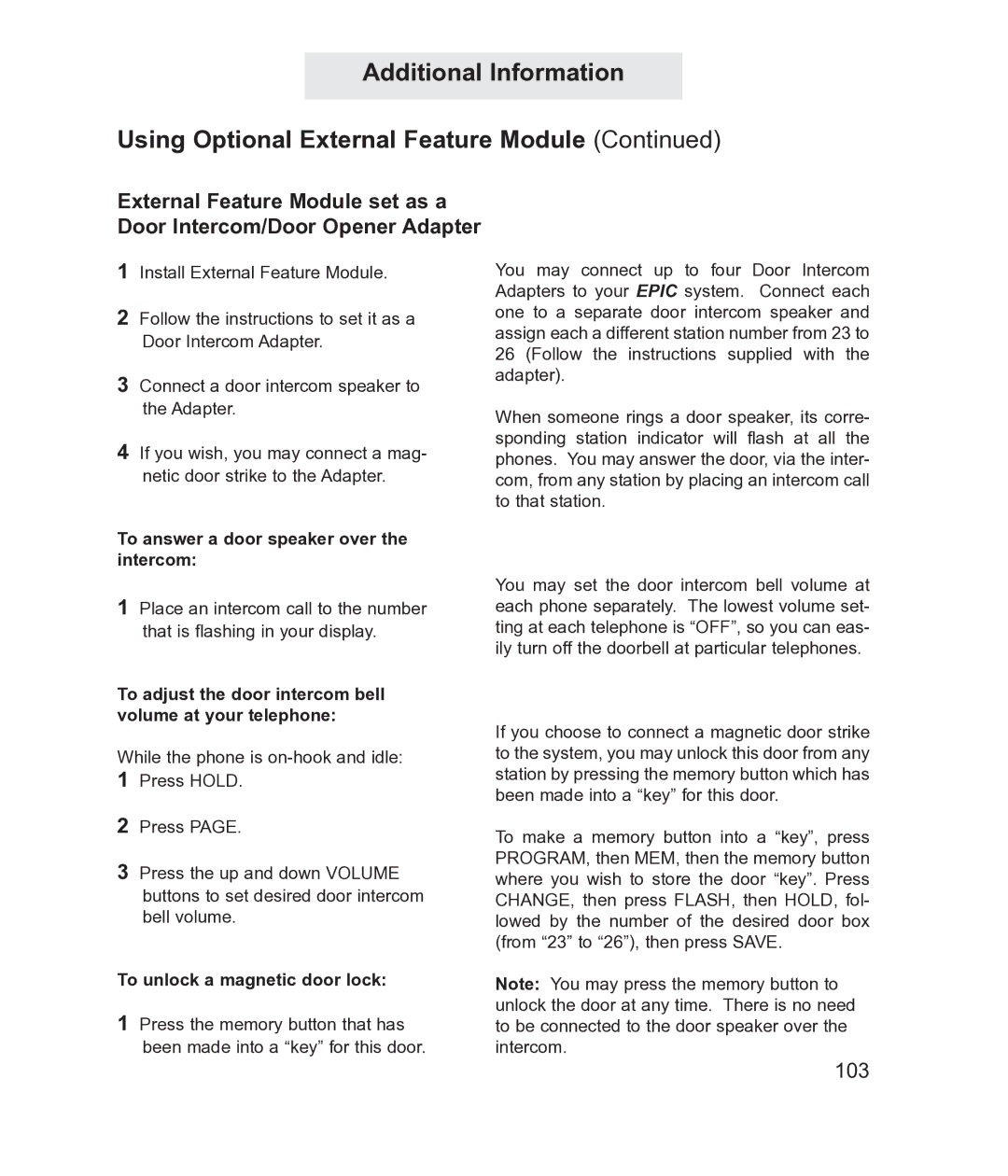 TMC EV4500 manual To answer a door speaker over the intercom, To adjust the door intercom bell volume at your telephone 