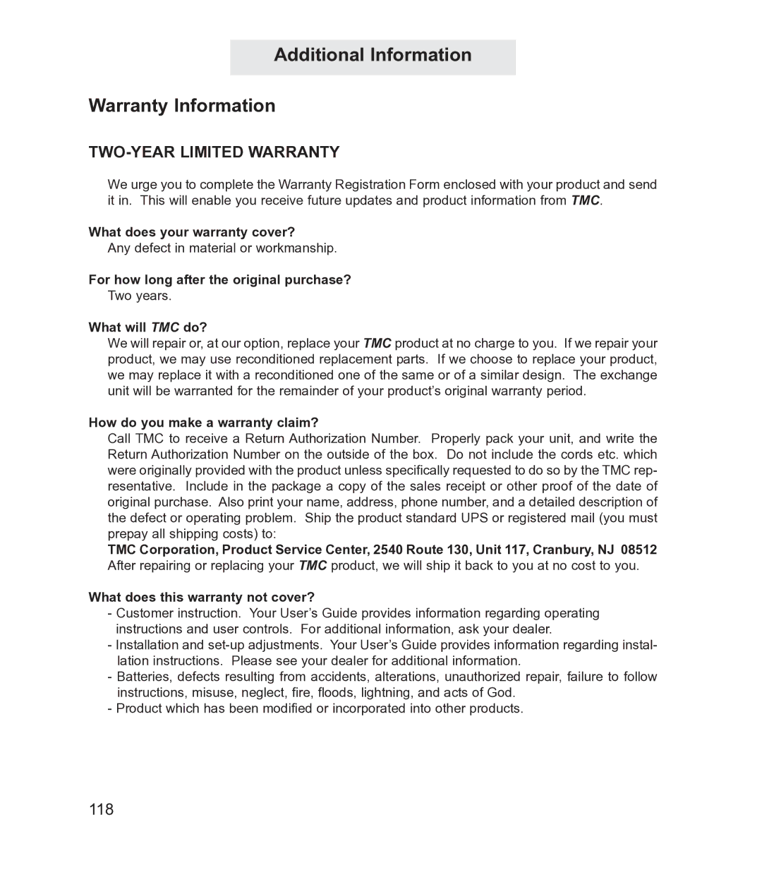 TMC EV4500 manual Additional Information Warranty Information, What does your warranty cover?, What will TMC do? 