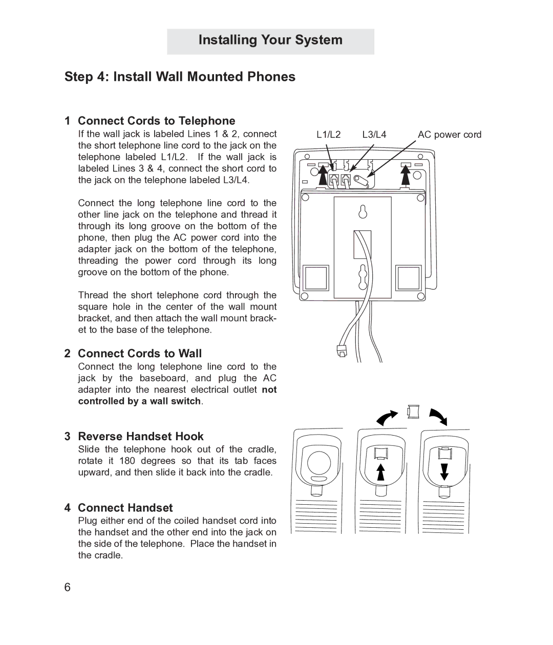 TMC EV4500 manual Installing Your System Install Wall Mounted Phones, Connect Cords to Telephone, Connect Cords to Wall 