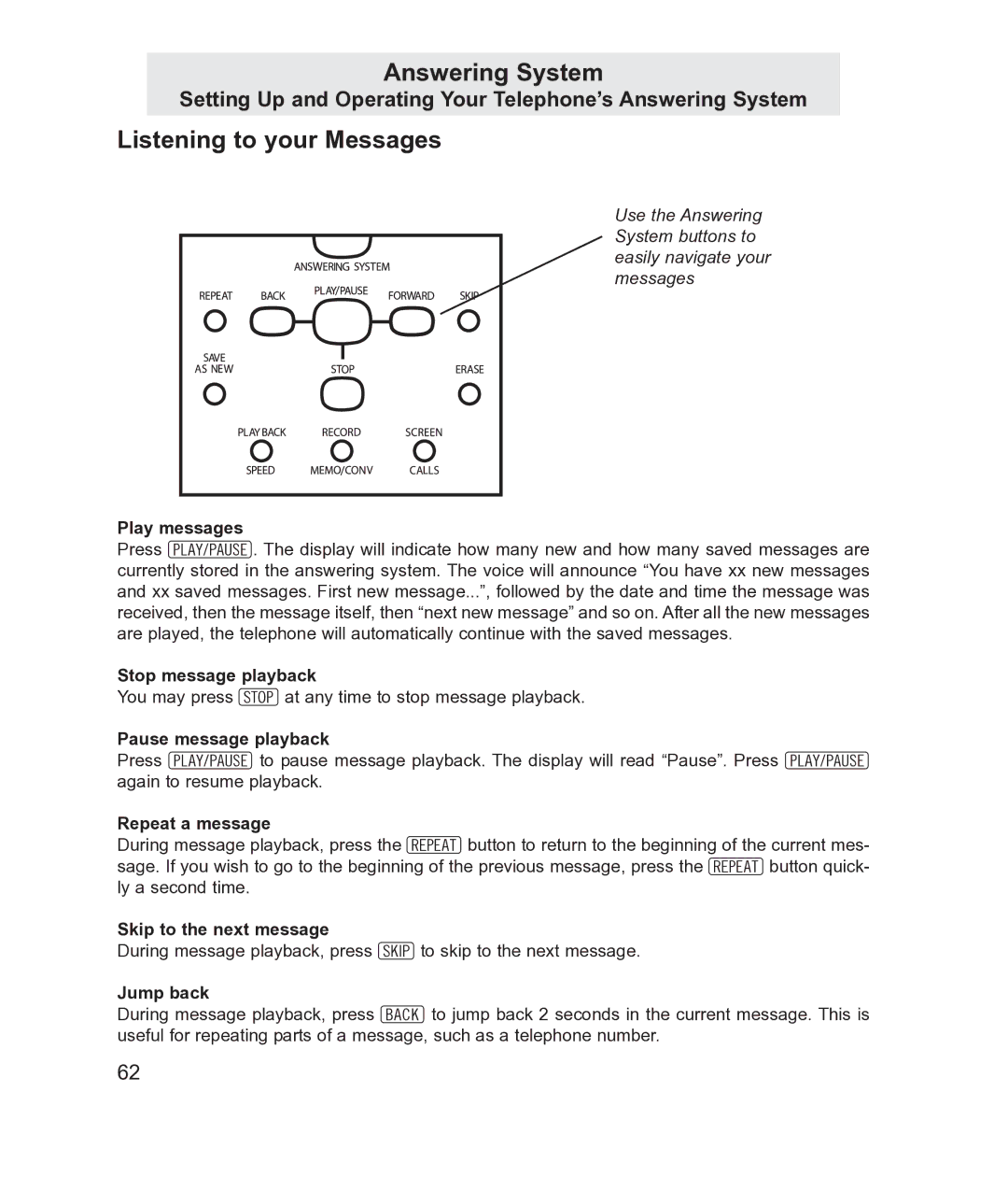 TMC EV4500 manual Listening to your Messages 