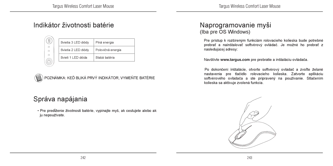 TOA Electronics 410-1689-203A/AMW51EU manual Indikátor životnosti batérie, Správa napájania, Naprogramovanie myši 