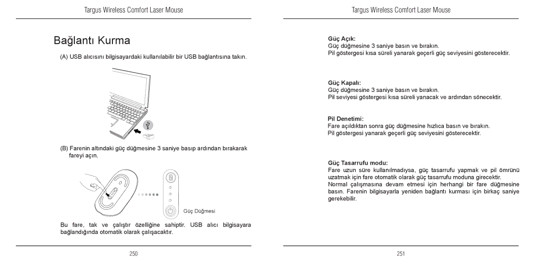 TOA Electronics 410-1689-203A/AMW51EU manual Bağlantı Kurma, Güç Açık, Güç Kapalı, Pil Denetimi, Güç Tasarrufu modu 