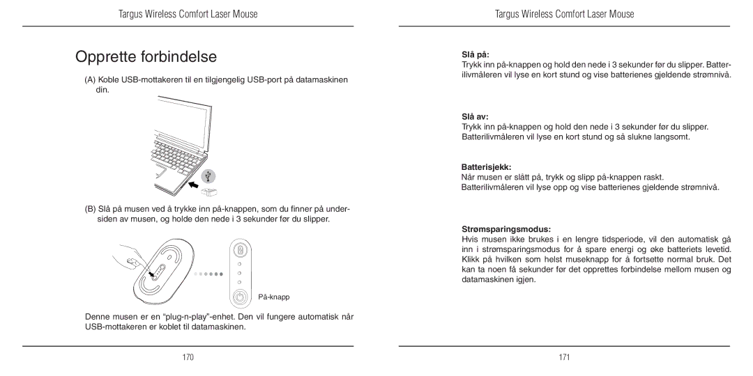 TOA Electronics 410-1689-203A/AMW51EU manual Opprette forbindelse, Slå på, Slå av, Batterisjekk, Strømsparingsmodus 