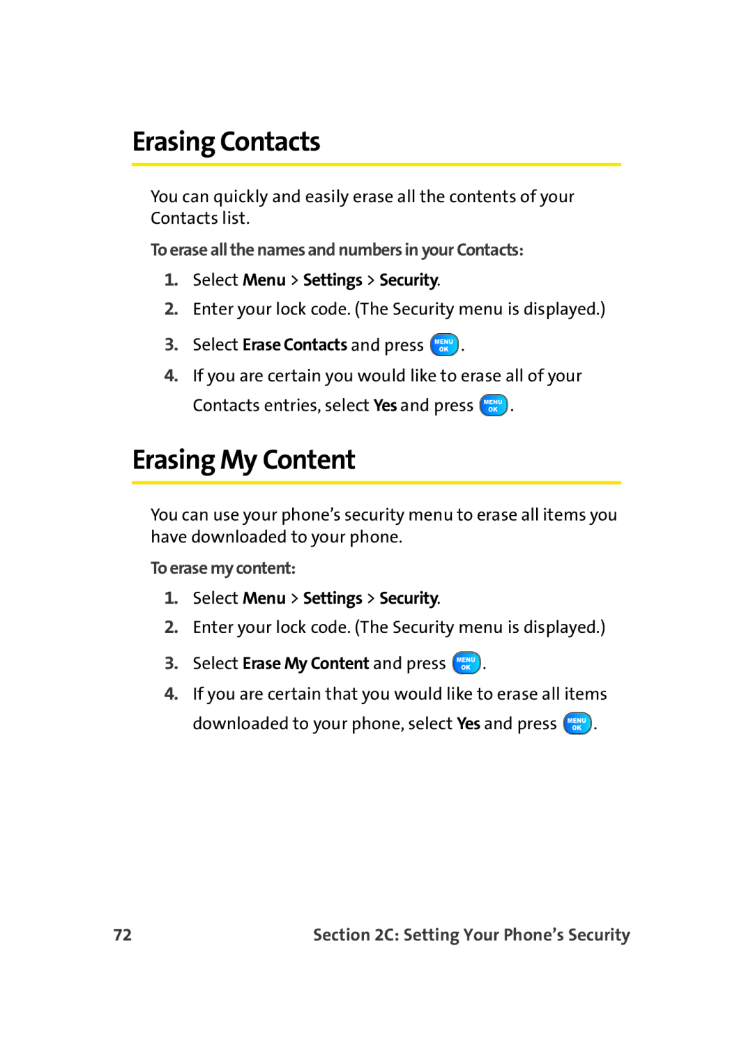 TOA Electronics A920 manual Erasing Contacts, Erasing My Content, To erase all the names and numbers in your Contacts 