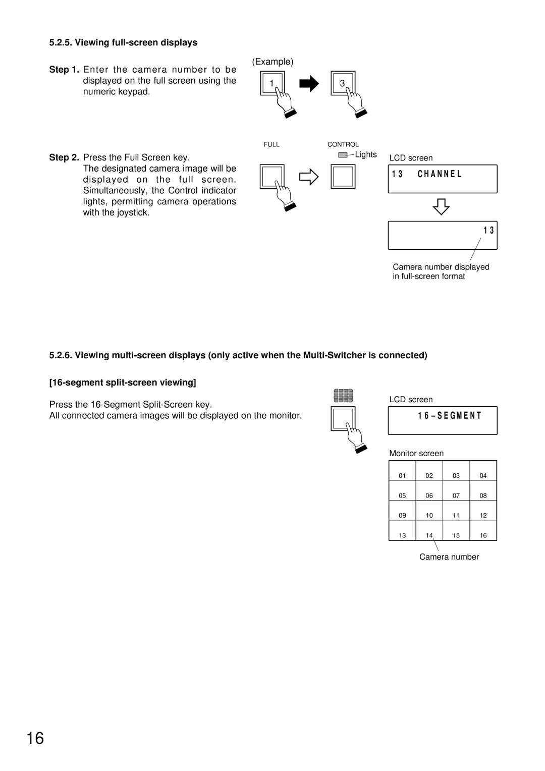 TOA Electronics C-RM500 operating instructions H a N N E L, E G M E N T, Viewing full-screen displays 