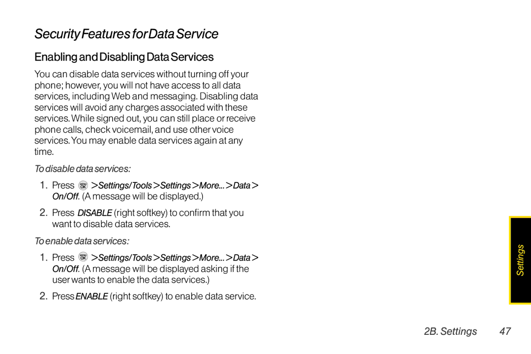 TOA Electronics LG LX290 SecurityFeatures forData Service, Enabling and DisablingData Services, To disable data services 