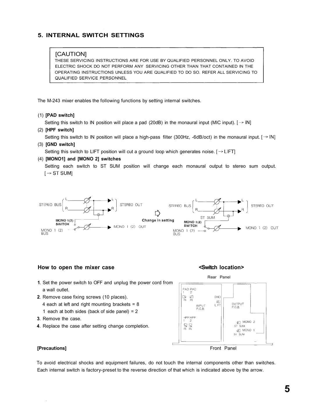 TOA Electronics M-243 operating instructions Internal Switch Settings, How to open the mixer case 