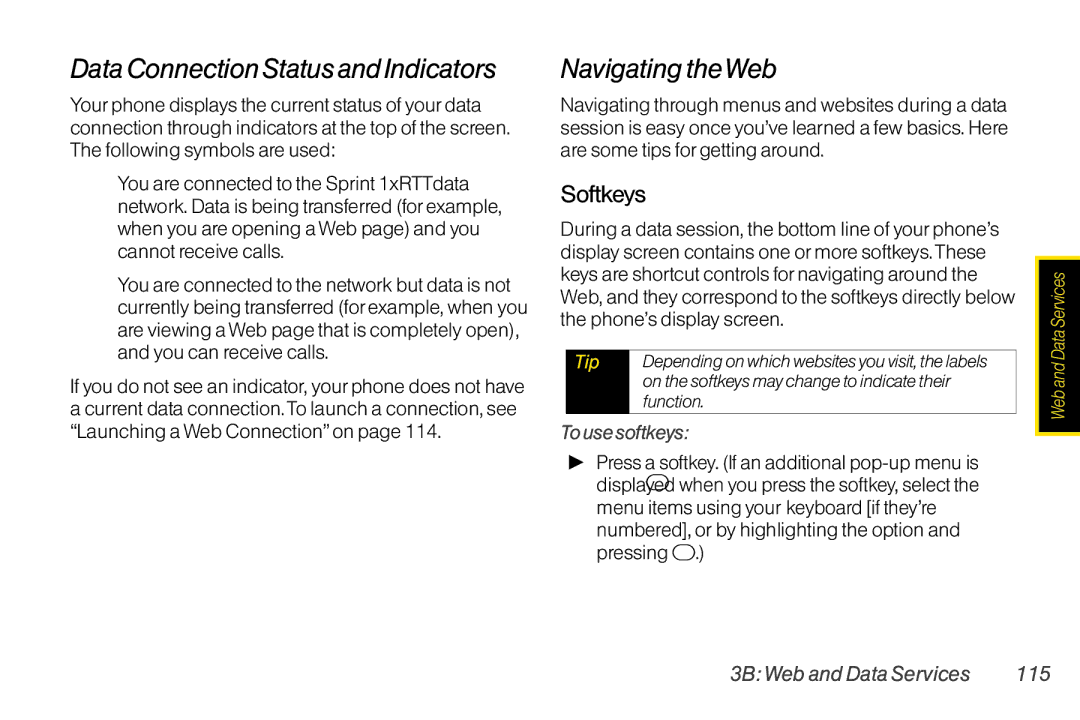 TOA Electronics SCP2700KBL, SCP-2700 Data Connection Status and Indicators, Navigating theWeb, Softkeys, To use softkeys 