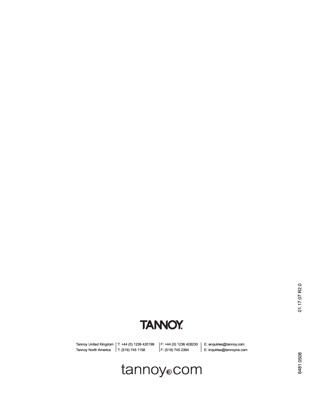 TOA Electronics SR601 owner manual 6481, Tannoy United Kingdom, T +44, F +44, Tannoy North America 