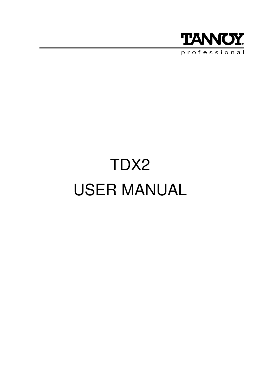 TOA Electronics TDX2 user manual 