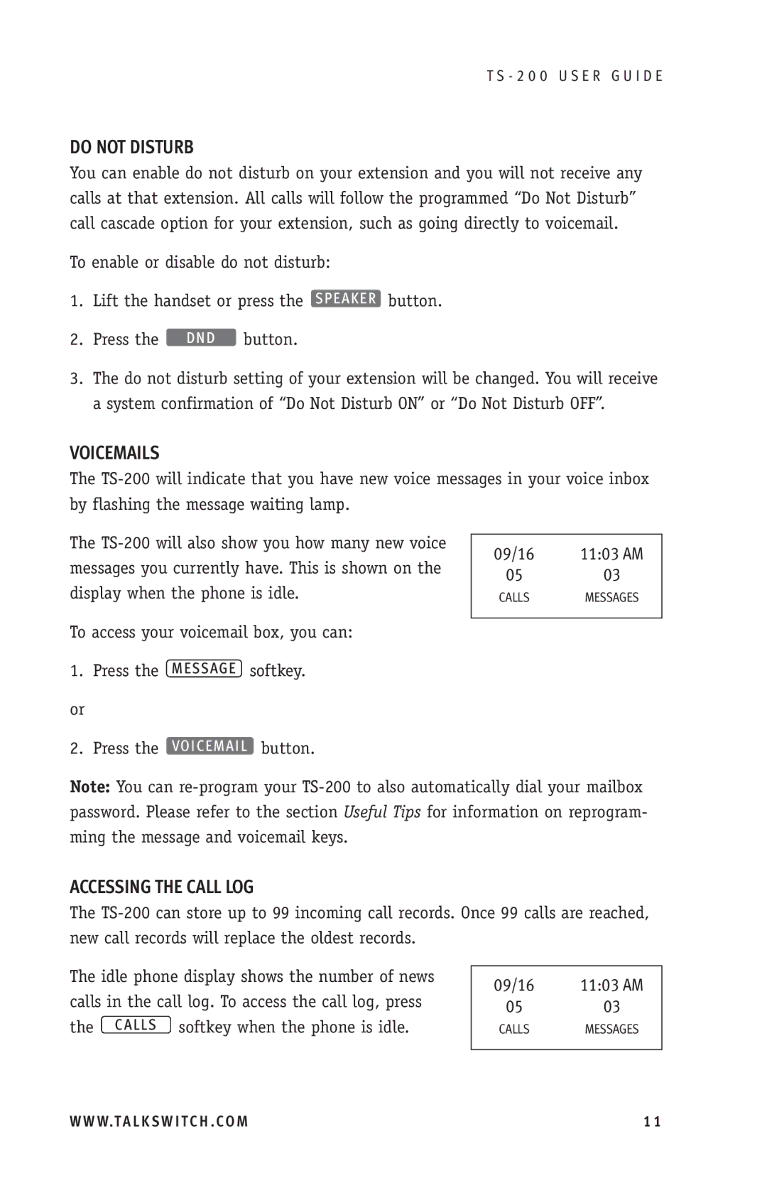 TOA Electronics TS-200 manual Do not Disturb, Voicemails, Accessing the Call LOG 