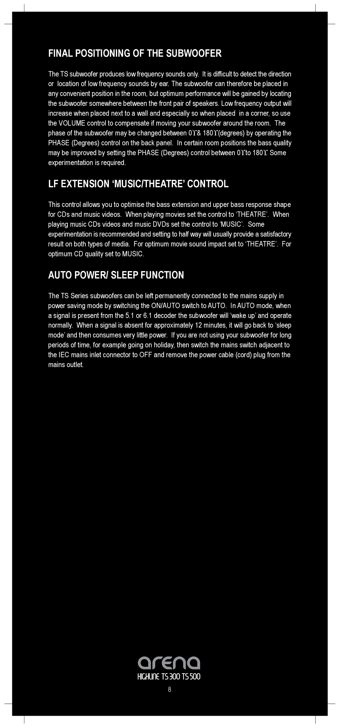 TOA Electronics TS300 Final Positioning of the Subwoofer, LF Extension ‘MUSIC/THEATRE’ Control, Auto POWER/ Sleep Function 