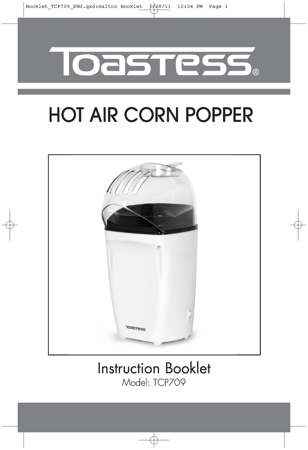 Toastess manual Model TCP709, Hot Air Corn Popper, Instruction Booklet 