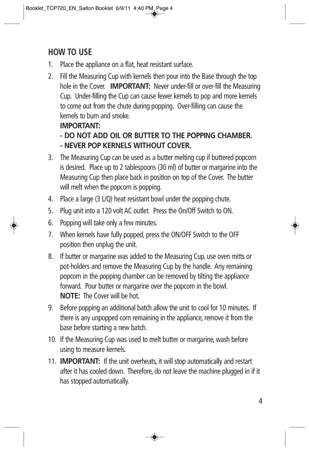 Toastess TCP720 manual HOW to USE, Place the appliance on a flat, heat resistant surface 