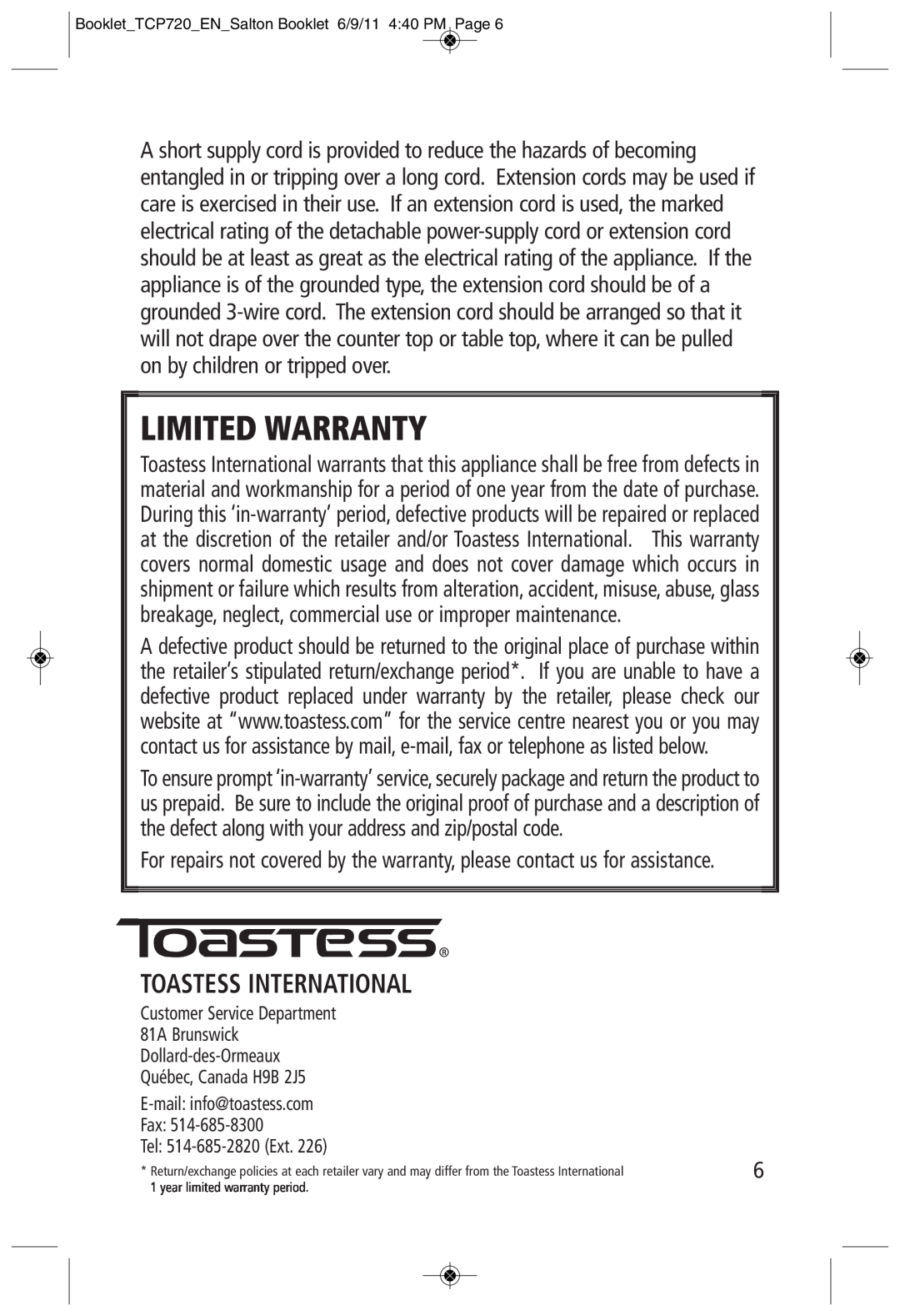 Toastess TCP720 manual Toastess International, Limited Warranty, Tel: 514-685-2820Ext 