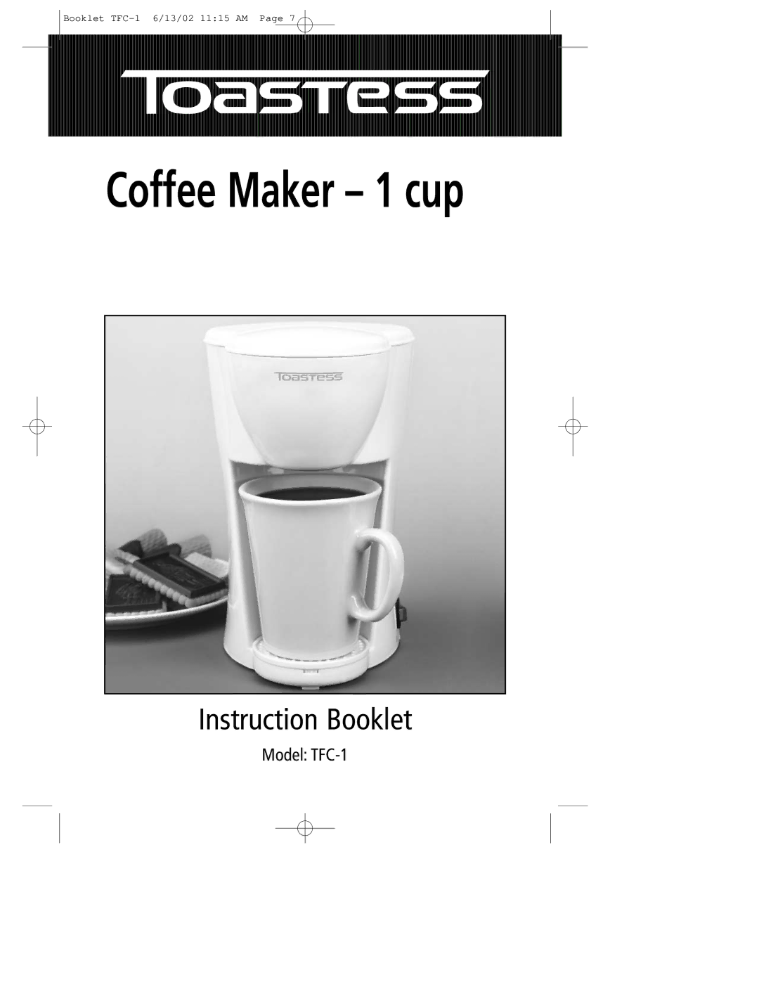 Toastess TFC-1 manual Coffee Maker 1 cup 