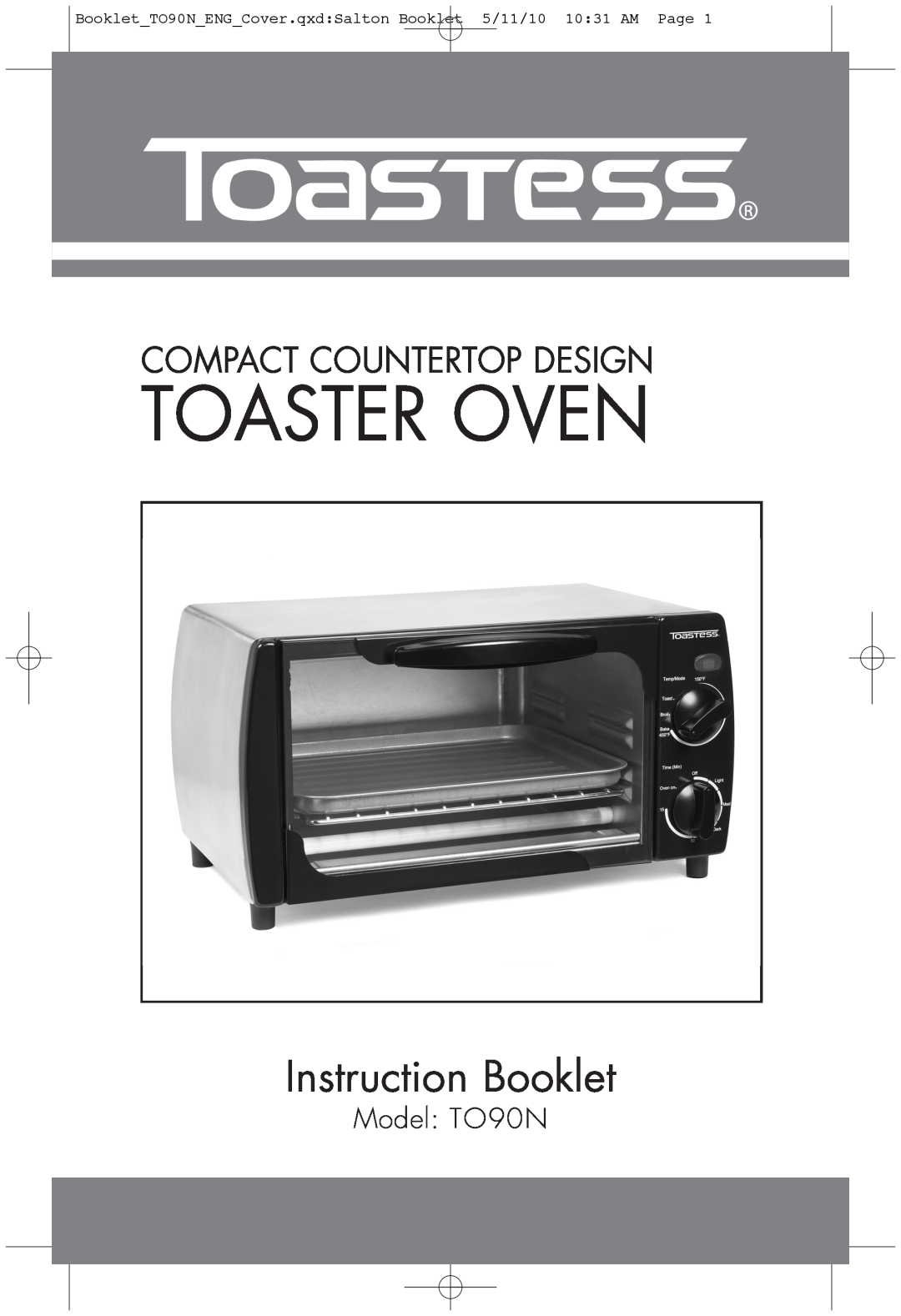 Toastess manual Model TO90N, Toaster Oven, Instruction Booklet, Compact Countertop Design 