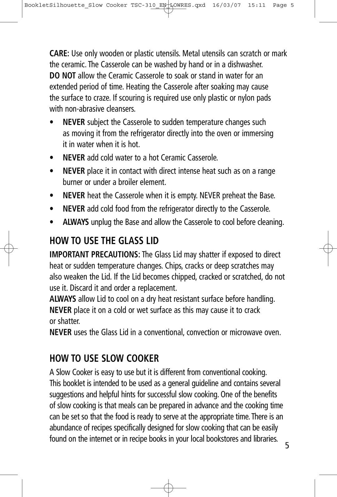 Toastess TSC-310 manual HOW to USE the Glass LID, HOW to USE Slow Cooker, Or shatter 