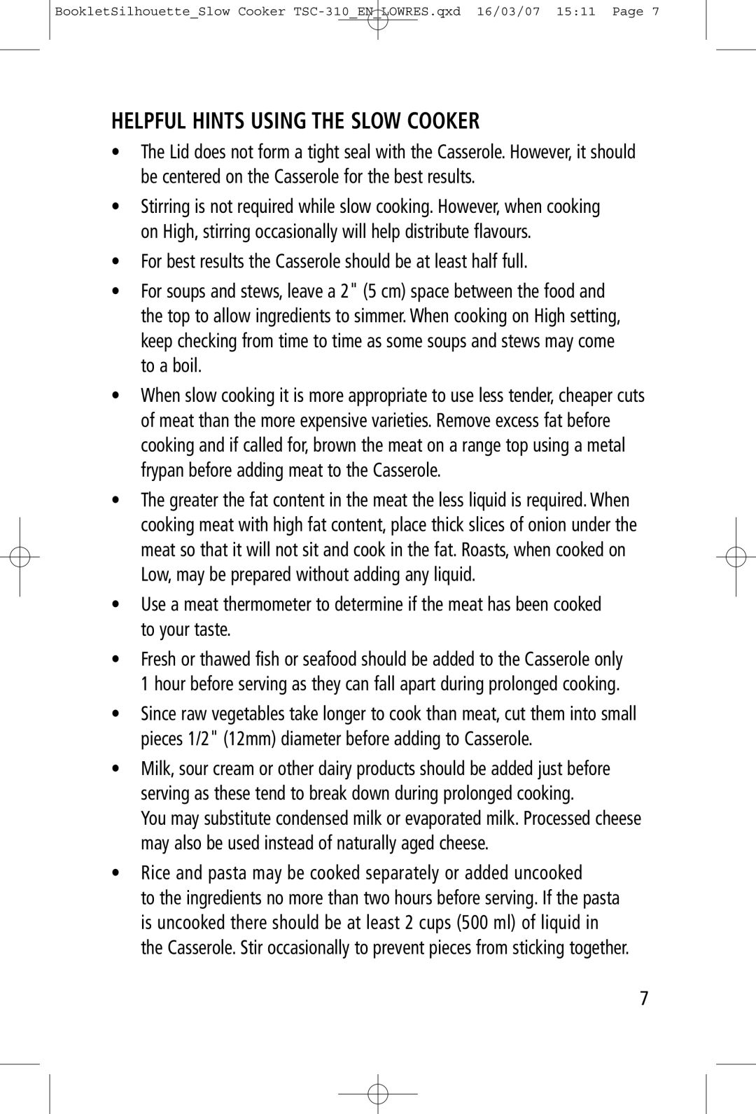 Toastess TSC-310 manual Helpful Hints Using the Slow Cooker, Rice and pasta may be cooked separately or added uncooked 