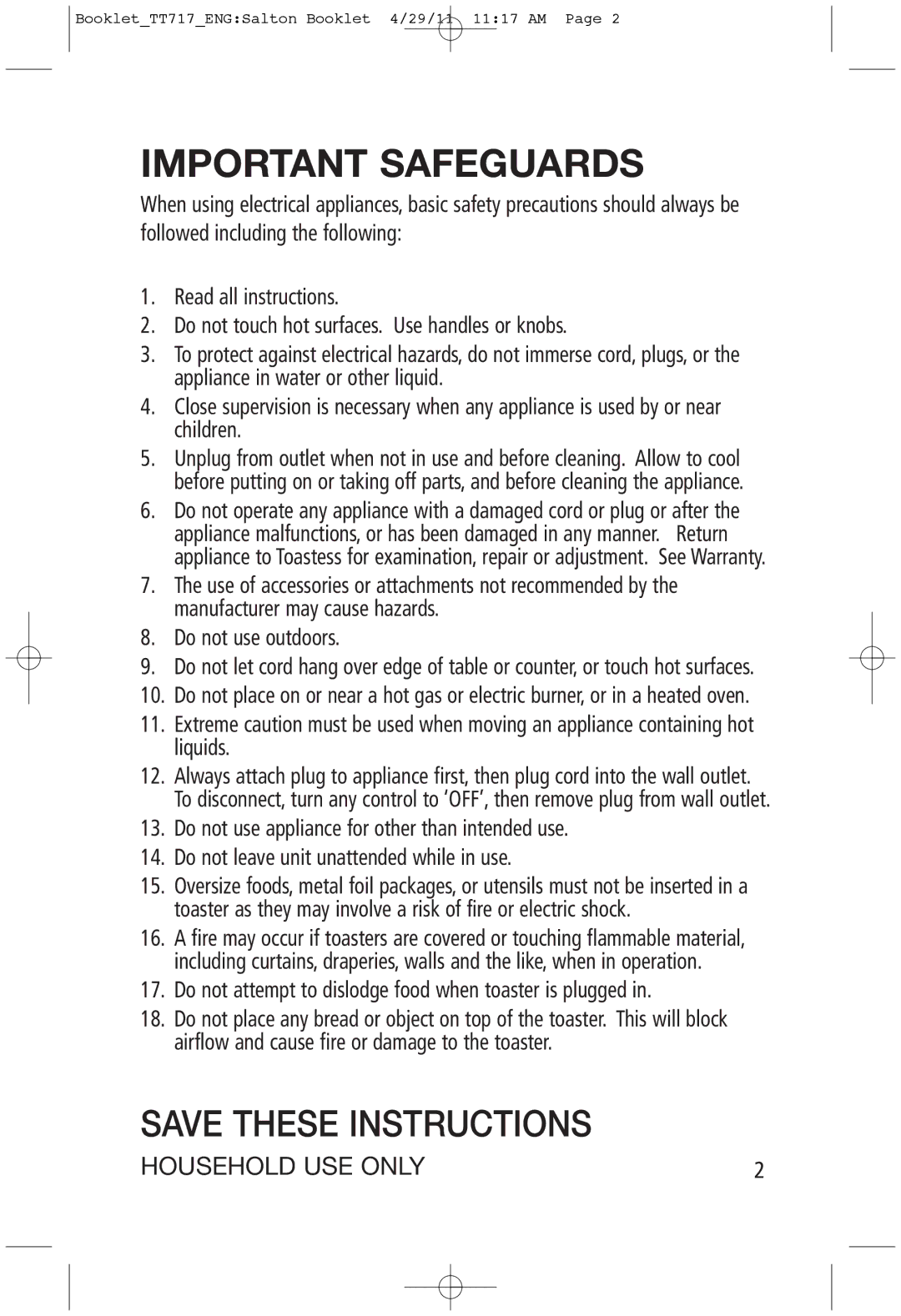 Toastess TT717 manual Important Safeguards, Do not attempt to dislodge food when toaster is plugged 